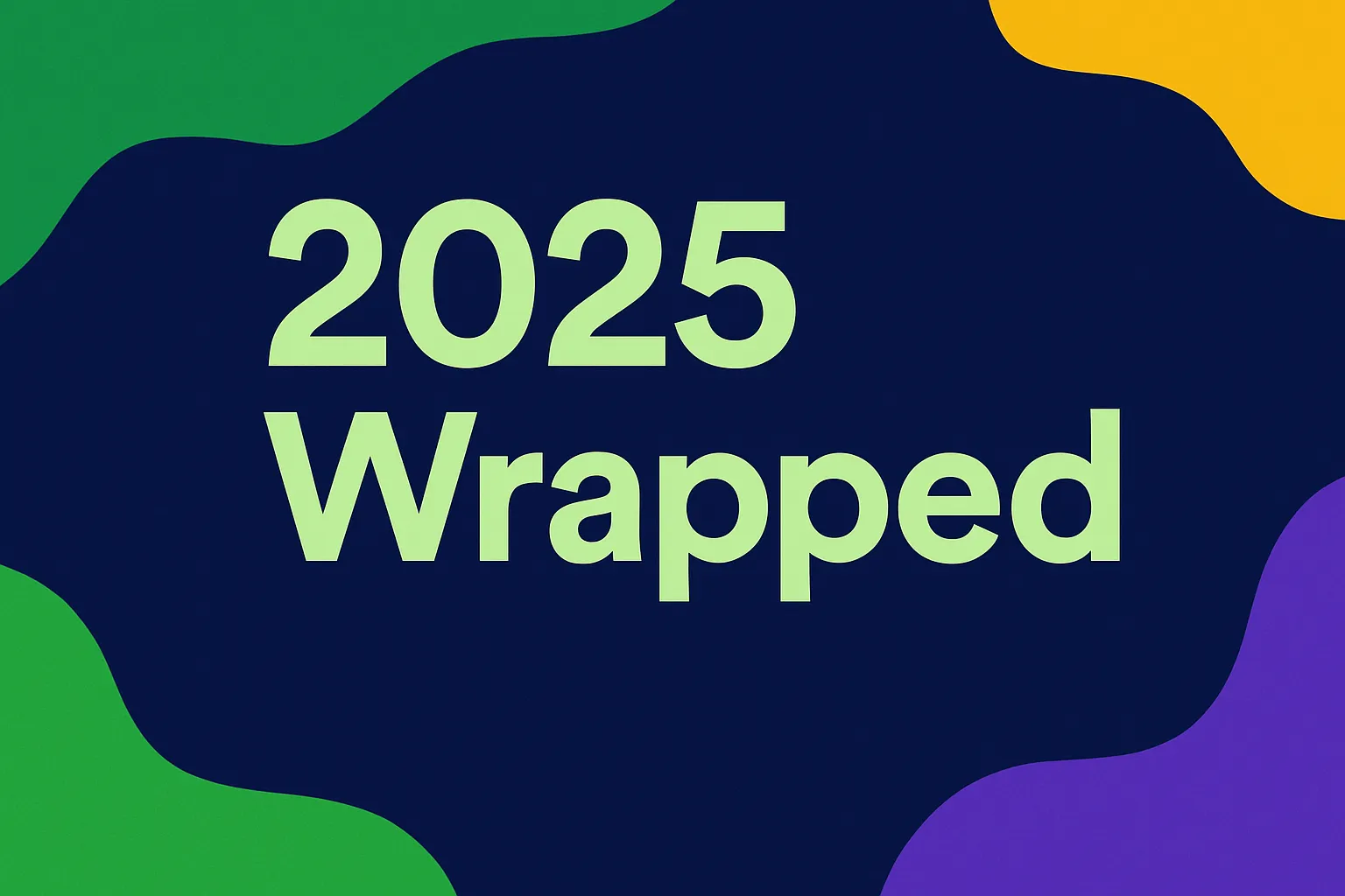 2025 Wrapped